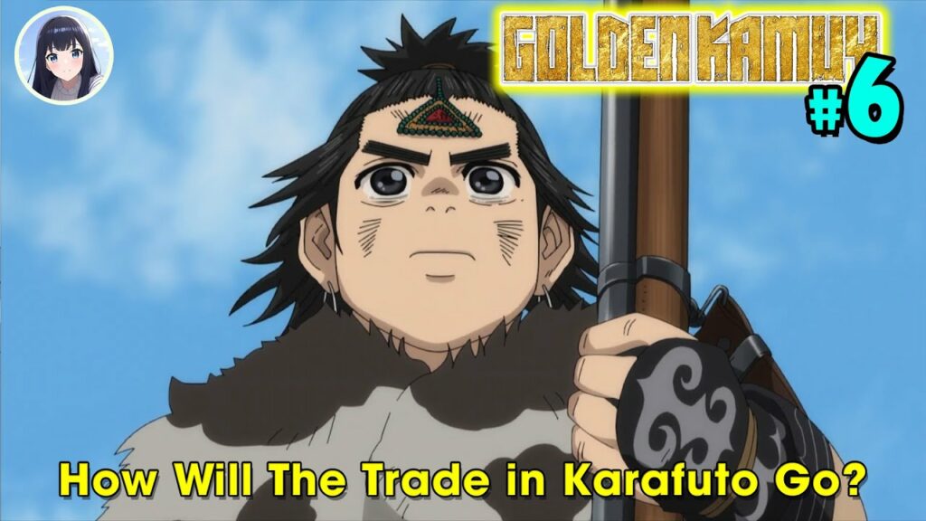 GOLDEN KAMUY Season 4 | How Will The Trade in Karafuto Go? | Ep 6 | Anime Recap | SOFIA ANIME