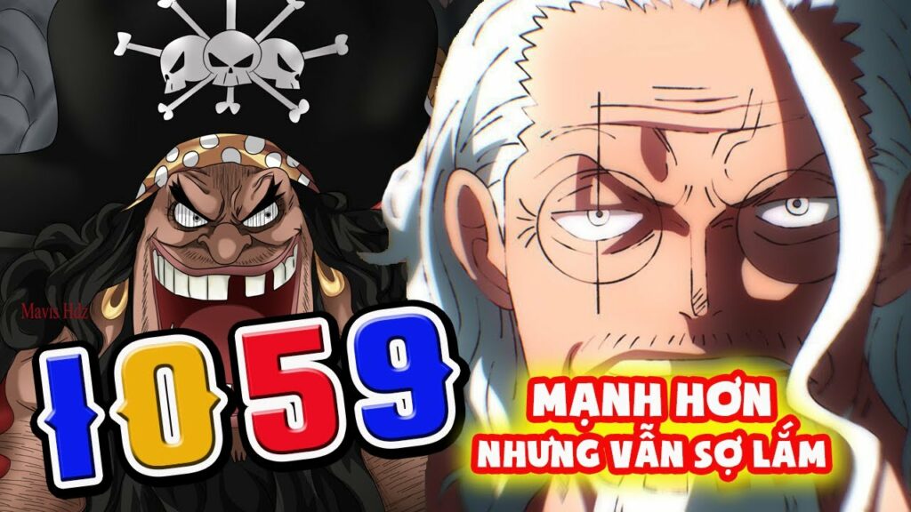 Phân Tích One Piece 1059 (Bản FULL) Mạnh Hơn Nhưng RÂU ĐEN Vẫn Khiếp Sợ Vua Bóng Tối RAYLEIGH Lắm!